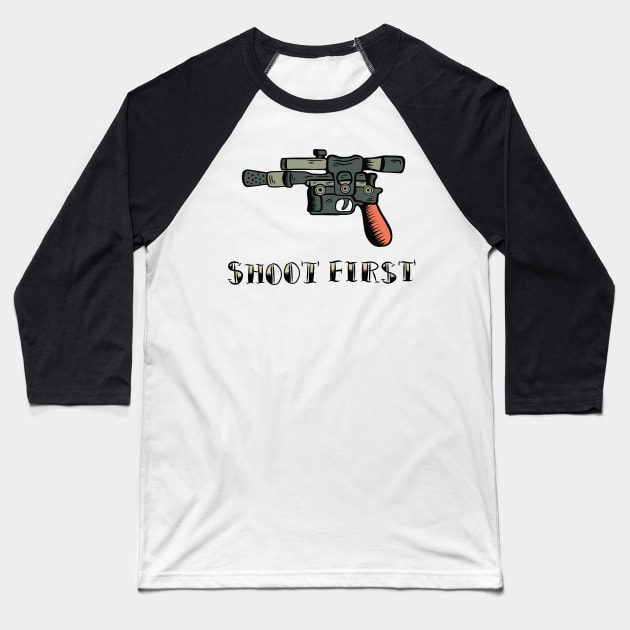 Shoot First Baseball T-Shirt by ryandraws_stuff